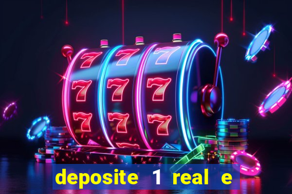 deposite 1 real e ganhe 10